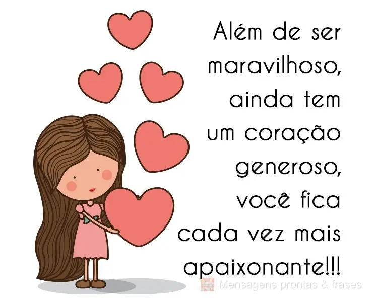 Além de ser maravilhoso ainda tem um coração generoso, você fica cada vez mais apaixonante!!!
