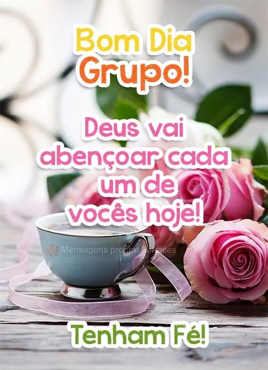 Bom Dia Grupo! Deus vai abençoar cada um de vocês hoje! Tenham Fé!
