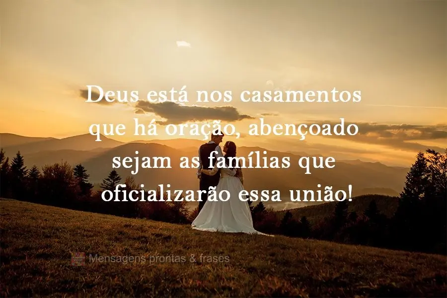Deus está nos casamentos que há oração, abençoadas sejam as famílias que oficializaram essa união!
