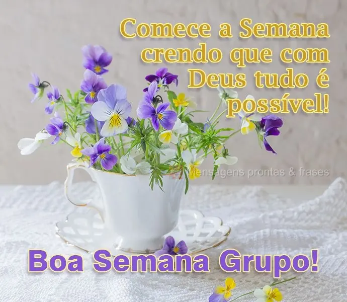 Comece a Semana crendo que com Deus tudo é possível! Boa Semana Grupo!

