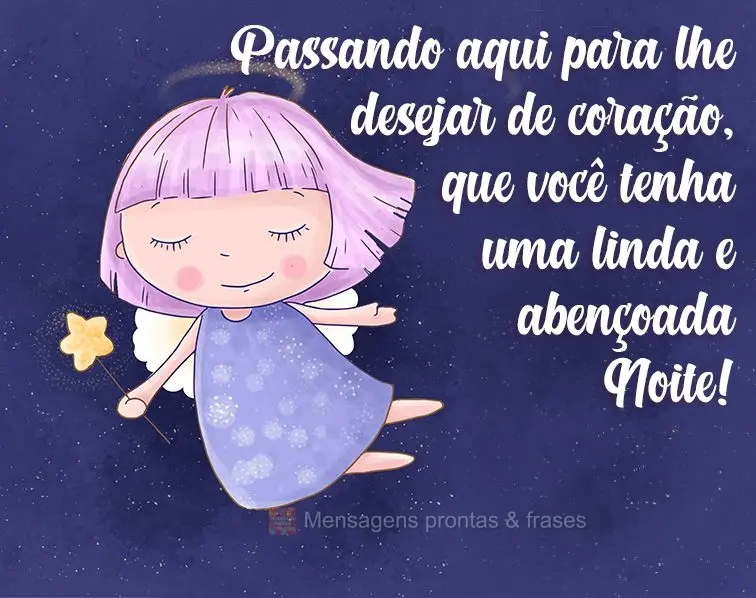 Passando aqui para lhe desejar de coração, que você tenha uma linda e abençoada Noite!
