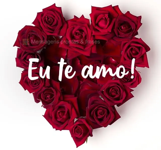 Eu te amo!

