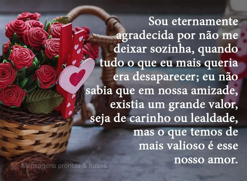 Sou eternamente agradecida por não me deixar sozinha quando tudo o que eu mais queria era desaparecer. Eu não sabia que em nossa amizade existia um gra...