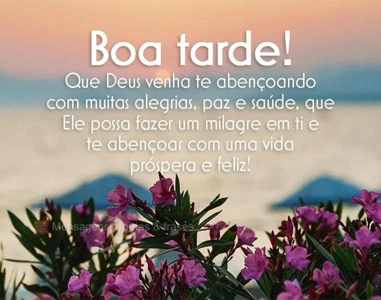 Que Deus venha te abençoando com muitas alegrias, paz e saúde, que Ele possa fazer um milagre em ti e te abençoar com uma vida próspera e feliz! Boa ...
