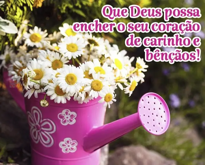 Пусть Бог наполнит твое сердце любовью и благословениями!