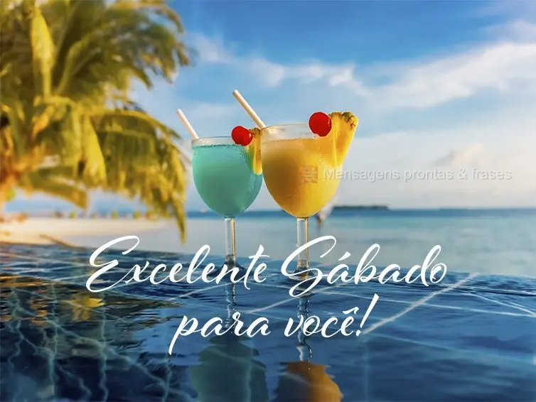 Excelente Sábado para você!