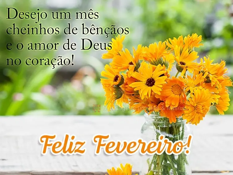 Desejo um mês cheinho de bênçãos e o amor de Deus no coração! Feliz Fevereiro!