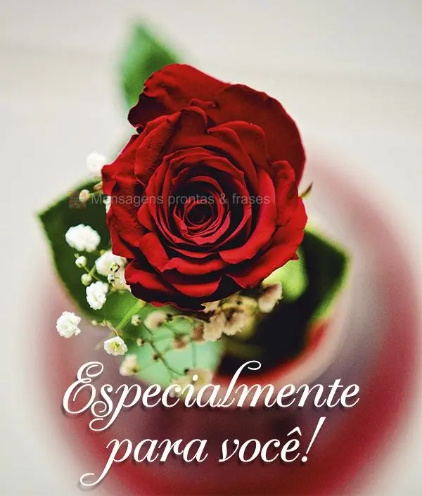 Especialmente para você!