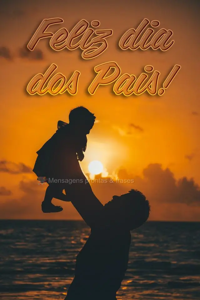Feliz dia dos Pais!
