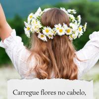 Carregue flores no cabelo, vista o seu melhor vestido, sorria pro espelho. Tome um chá sozinha, ou com pessoas que lhe deixe transbordando de alegria. A...