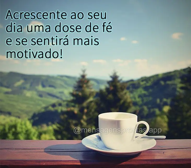 Добавьте немного веры в свой день и почувствуете себя более мотивированным!