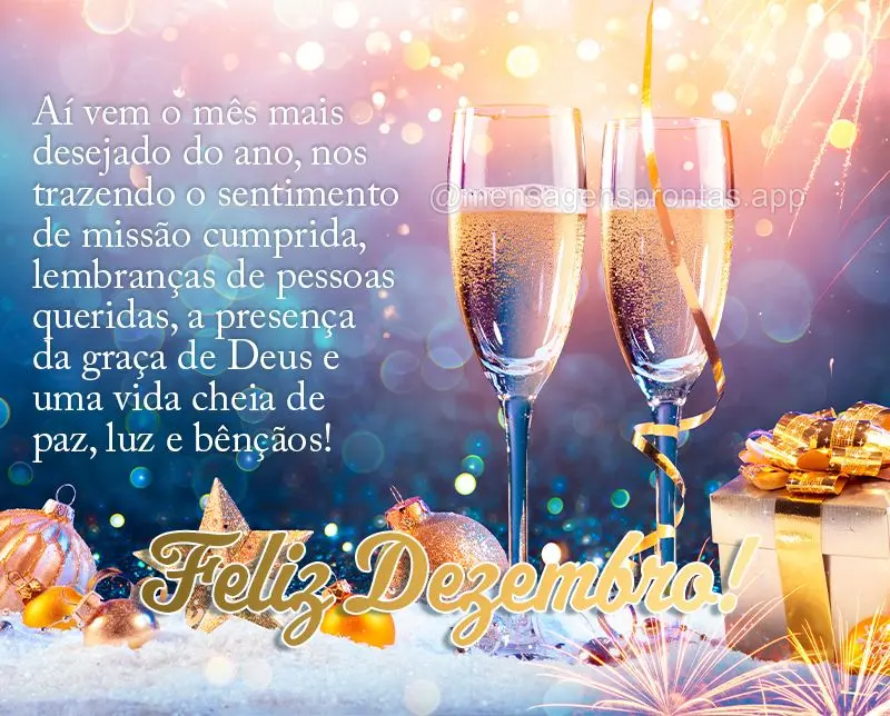 Aí vem o mês mais desejado do ano, nos trazendo o sentimento de missão cumprida, lembranças de pessoas queridas, a presença da graça de Deus e uma ...