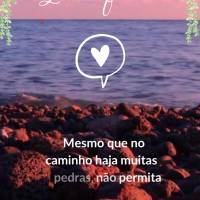 Mesmo que no caminho haja muitas pedras, não permita que os obstáculos tire a sua vontade de ver o lado bom da vida! Quinta-feira!