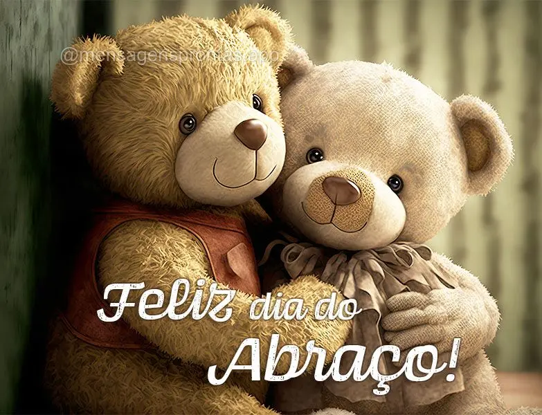 Feliz dia do Abraço!