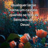 Qualquer lar se torna um castelo quando se tem as bênçãos de Deus! Boa noite!