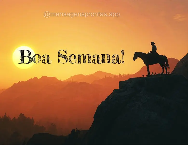 Boa Semana!