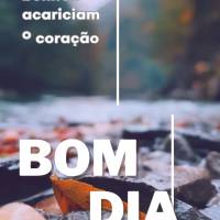 Palavras bonitas acariciam o coração e deixam tudo mais leve de se viver! Bom dia!