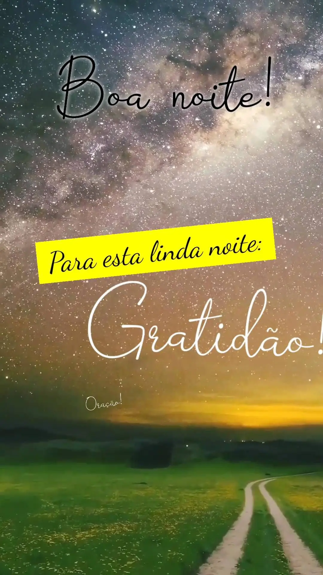 Oração! Gratidão! Fé! Para esta linda noite: Boa noite!