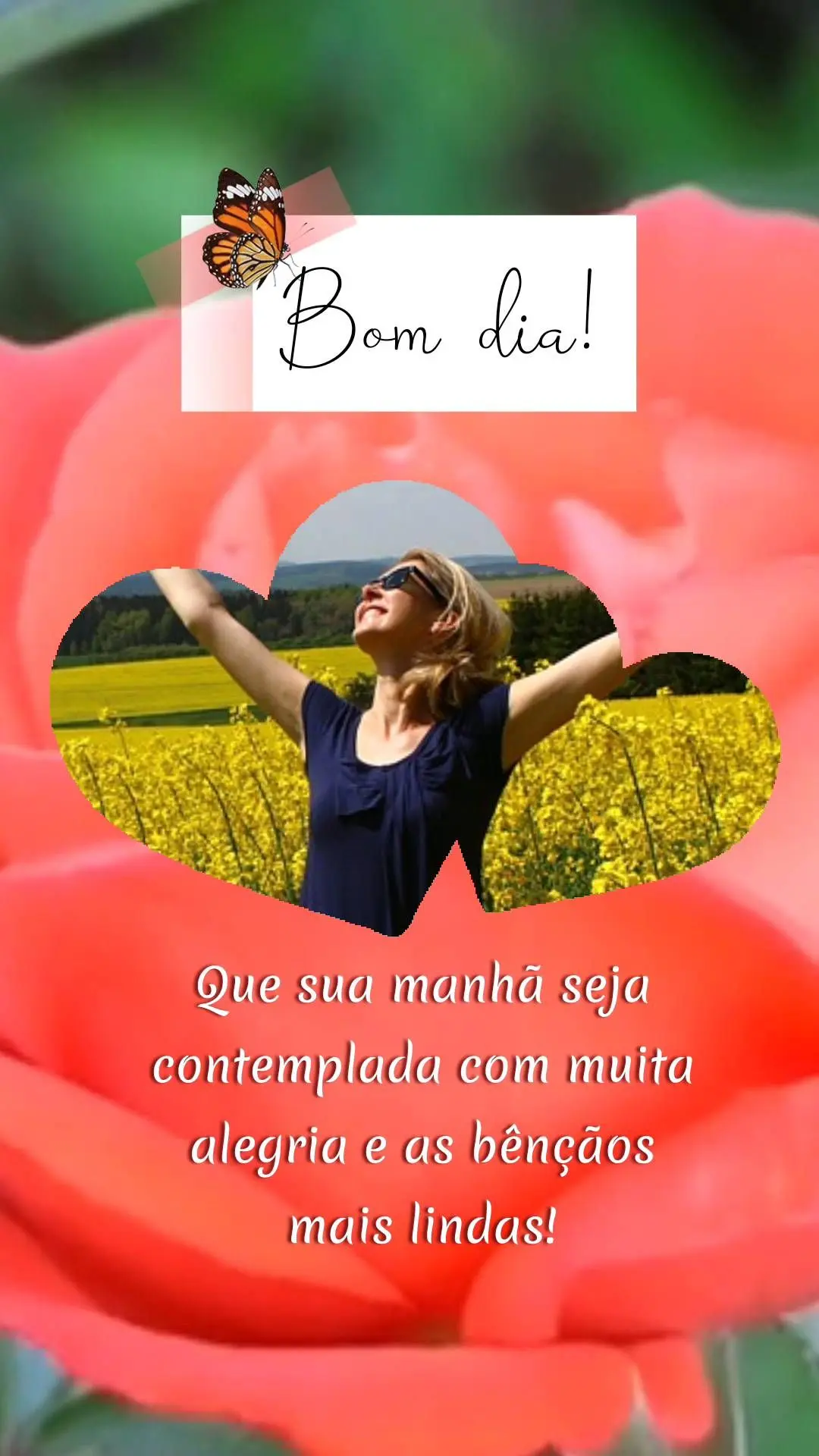 Que sua manhã seja contemplada com muita alegria e as bênçãos mais lindas!  Bom dia!
