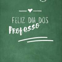 Feliz dia dos Professores!