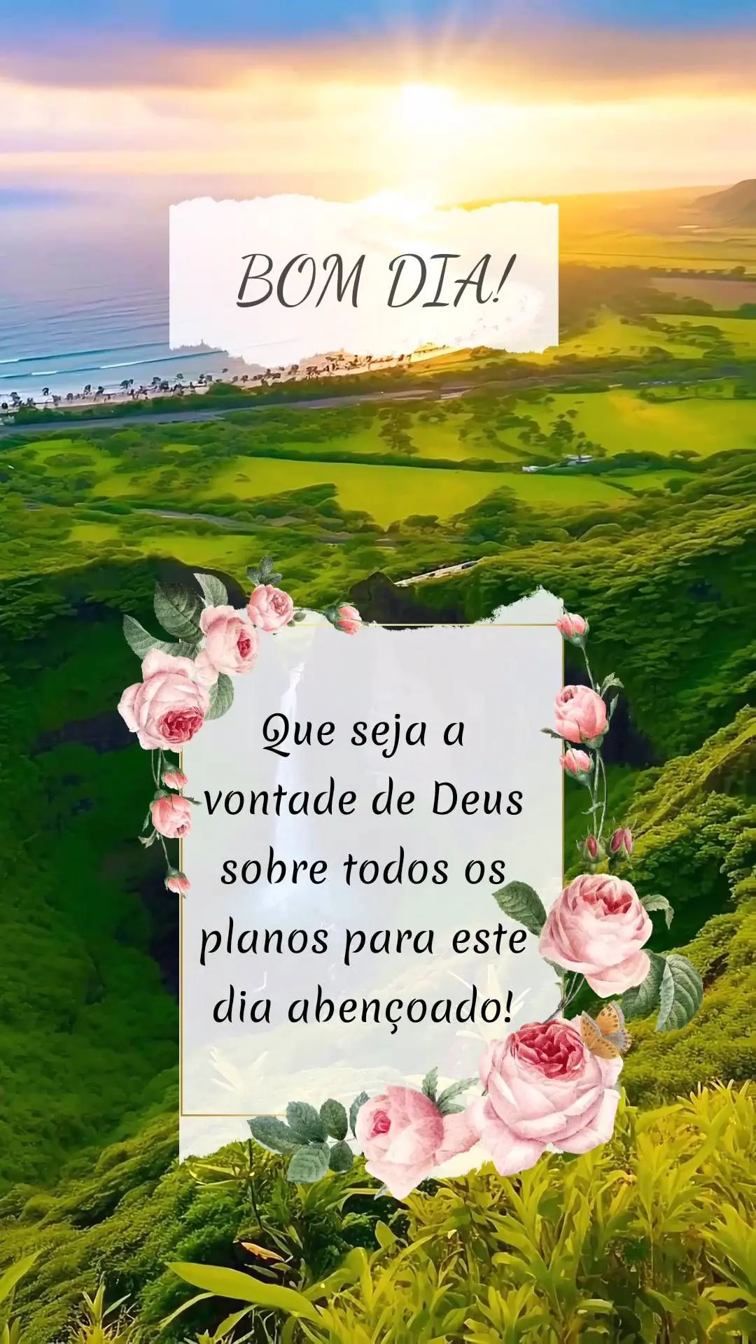 Que seja a vontade de Deus sobre todos os planos para este dia abençoado!  BOM DIA!