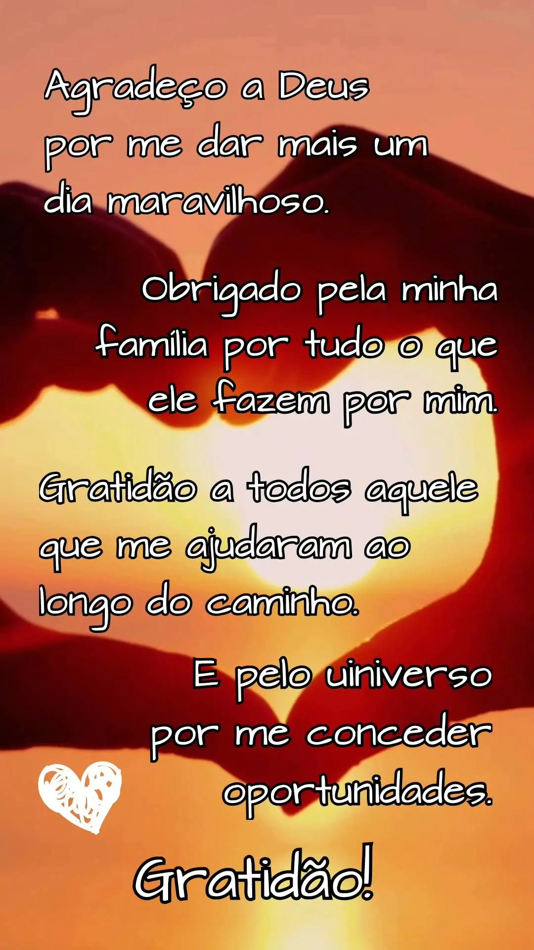  Gratidão! E pelo uiniverso por me conceder oportunidades. Gratidão a todos aquele que me ajudaram ao longo do caminho. Obrigado pela minha família po...