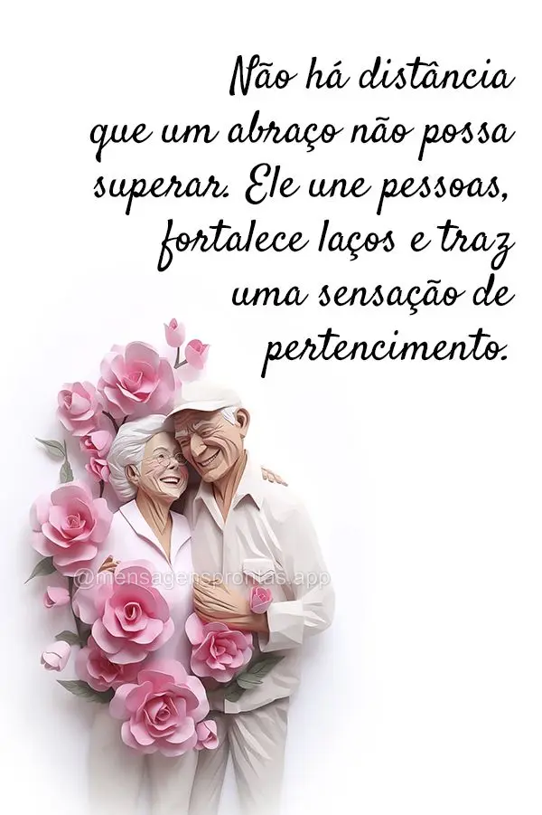 Não há distância que um abraço não possa superar. Ele une pessoas, fortalece laços e traz uma sensação de pertencimento.