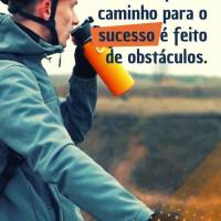 Acredite em si mesmo e não desista, pois o caminho para o sucesso é feito de obstáculos. Siga em frente!