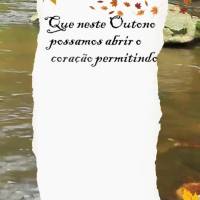 Que neste Outono possamos abrir o coração permitindo que a vida nos presenteie com momentos incríveis e pessoas boas, para acrescentar à nossa vida m...