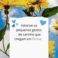 Valorize os pequenos gestos de carinho que chegam em forma de palavras doces, abraços apertados e mensagens bonitas! Bom dia!