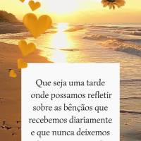 Que seja uma tarde onde possamos refletir sobre as bênçãos que recebemos diariamente e que nunca deixemos de ser gratos por ela. Boa tarde!