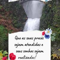 Que as suas preces sejam atendidas e seus sonhos sejam realizados! Boa tarde!