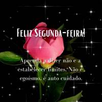 Aprenda a dizer não e a estabelecer limites. Não é egoísmo, é auto cuidado. Feliz Segunda-feira!