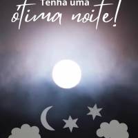 Tenha uma  ótima noite!