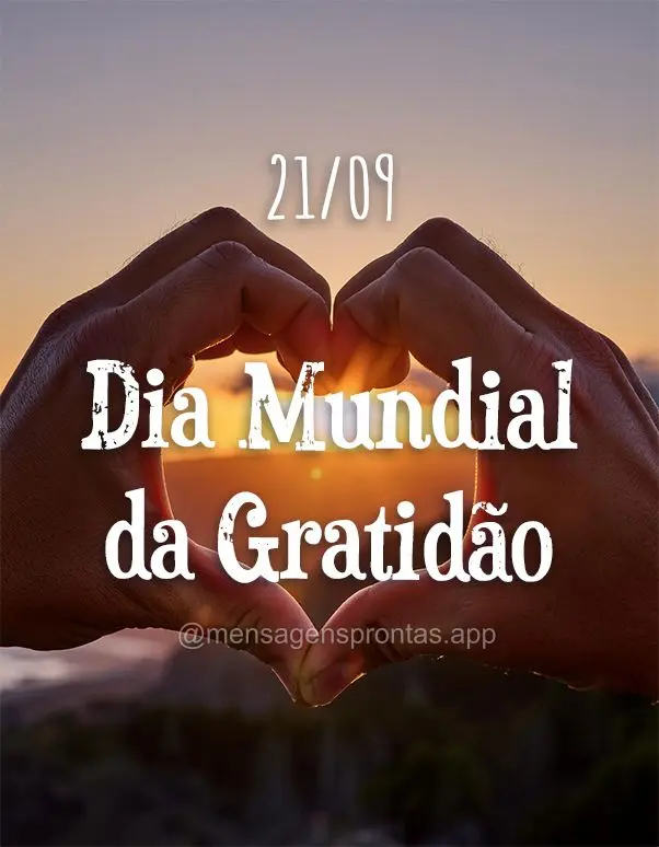 21/09 Dia Mundial da Gratidão