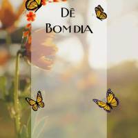 Dê Bom dia para a vida e ela lhe trará muito motivos para viver!