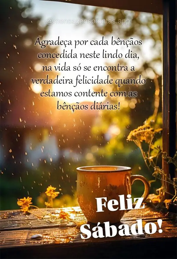 Agradeça por cada bênçãos concedida neste lindo dia, na vida só se encontra a verdadeira felicidade quando estamos contente com as bênçãos diári...