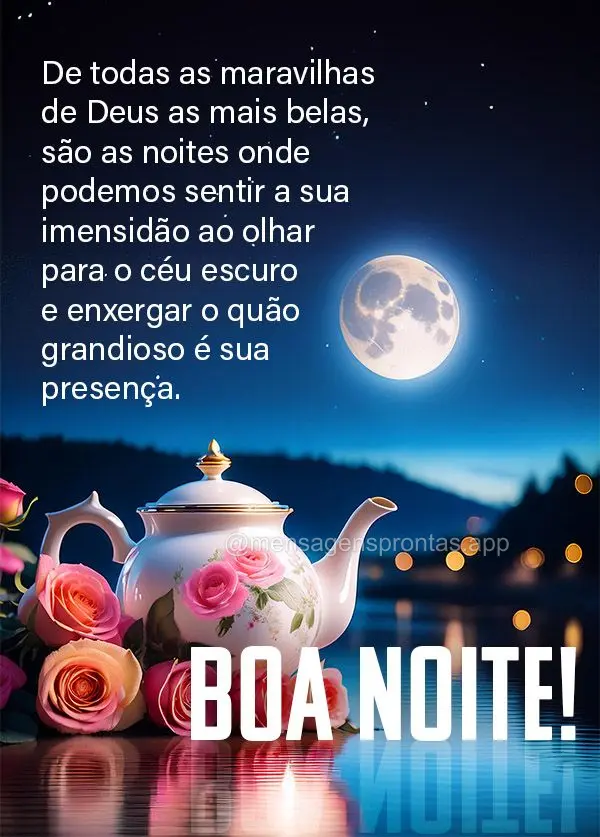 De todas as maravilhas de Deus as mais belas, são as noites onde podemos sentir a sua imensidão ao olhar para o céu escuro e enxergar o quão grandios...