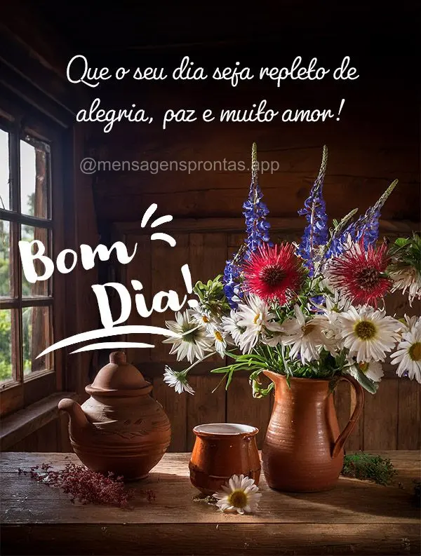 Que o seu dia seja repleto de alegria, paz e muito amor! Bom dia!