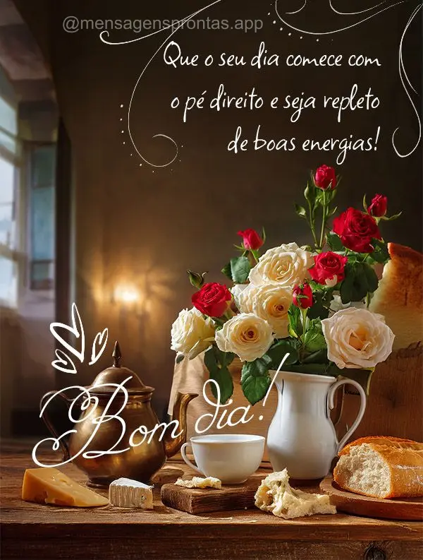 Que o seu dia comece com o pé direito e seja repleto de boas energias! Bom dia! 