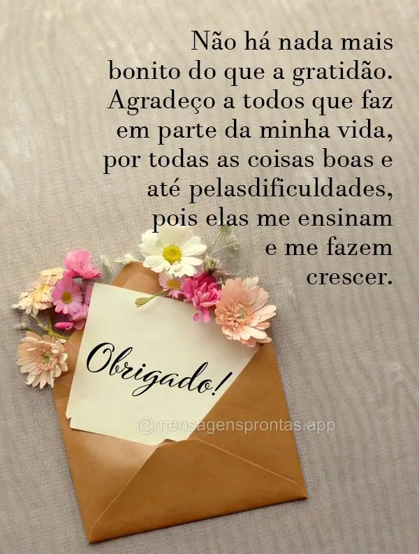 Não há nada mais bonito do que a gratidão. Agradeço a todos que fazem parte da minha vida, por todas as coisas boas e até pelas dificuldades, pois e...