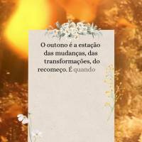 O outono é a estação das mudanças, das transformações, do recomeço. É quando a natureza nos ensina que é preciso deixar ir para que novos frutos...
