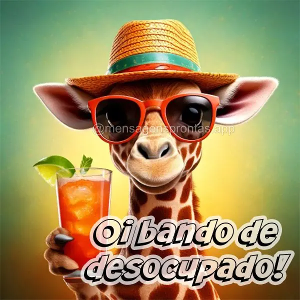 Oi bando de desocupado!