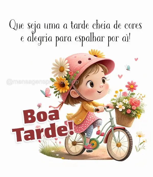 Que seja uma a tarde cheia de cores e alegria para espalhar por aí! Boa tarde!