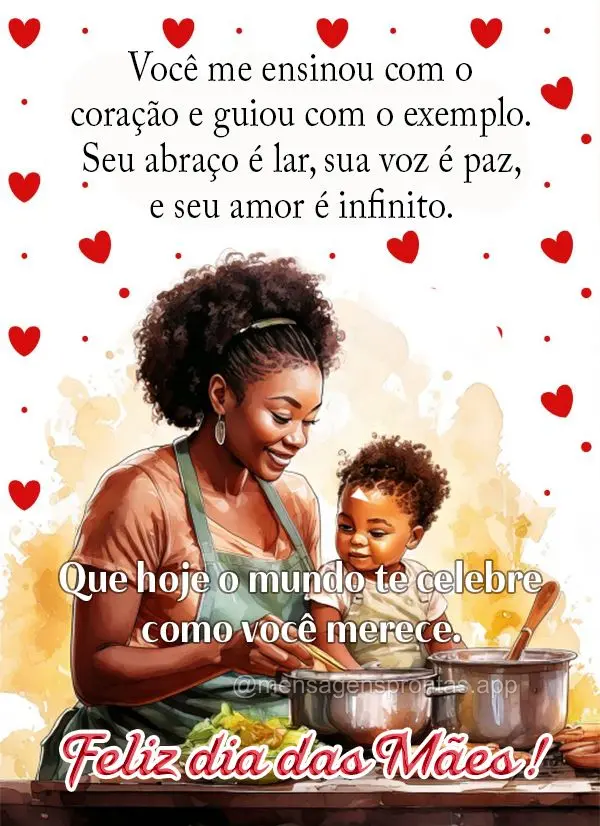 "Você me ensinou com o coração e guiou com o exemplo.  Seu abraço é lar, sua voz é paz, e seu amor é infinito. Que hoje o mundo te celebre como vo...