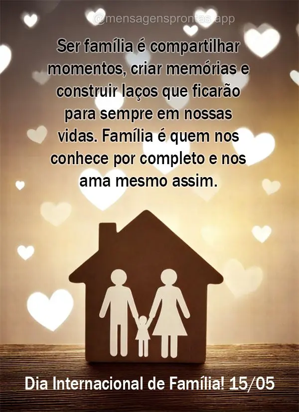 Ser família é compartilhar momentos, criar memórias e construir laços que ficarão para sempre em nossas vidas. Família é quem nos conhece por comp...