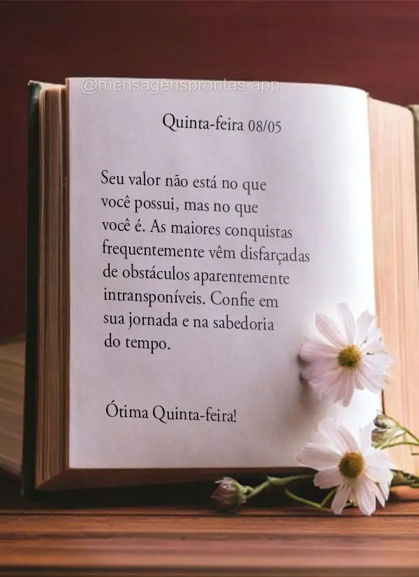 Seu valor não está no que você possui, mas no que você é. As maiores conquistas frequentemente vêm disfarçadas de obstáculos aparentemente intran...