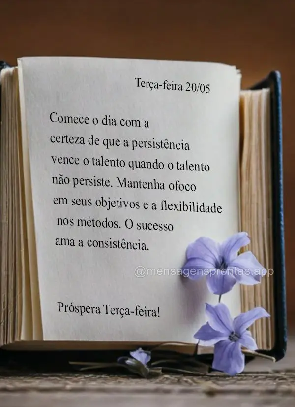 Comece o dia com a certeza de que a persistência vence o talento quando o talento não persiste. Mantenha o foco em seus objetivos e a flexibilidade nos...