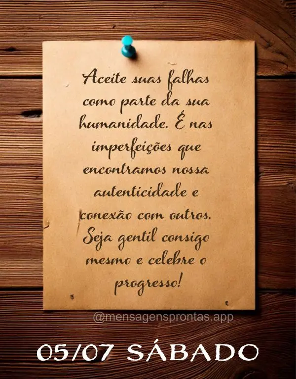 Aceite suas falhas como parte da sua humanidade. É nas imperfeições que encontramos nossa autenticidade e conexão com outros. Seja gentil consigo mes...