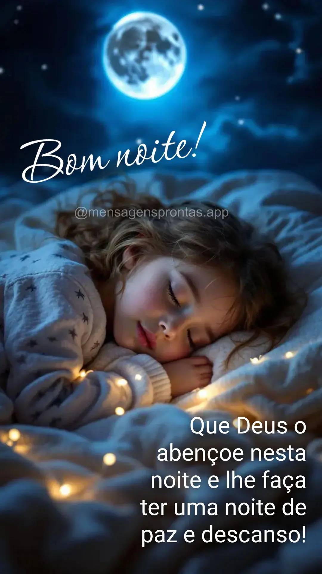 Que Deus o abençoe nesta noite e lhe faça ter uma noite de paz e descanso! Bom noite!